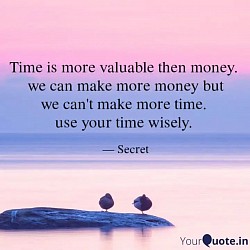 Time is more important than money..